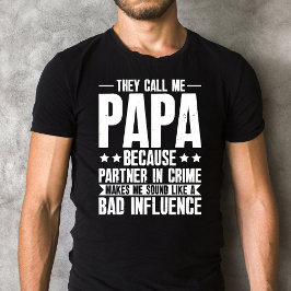 Vintag nennen sie mich Papa, weil sie Verbrecherpa T-Shirt
