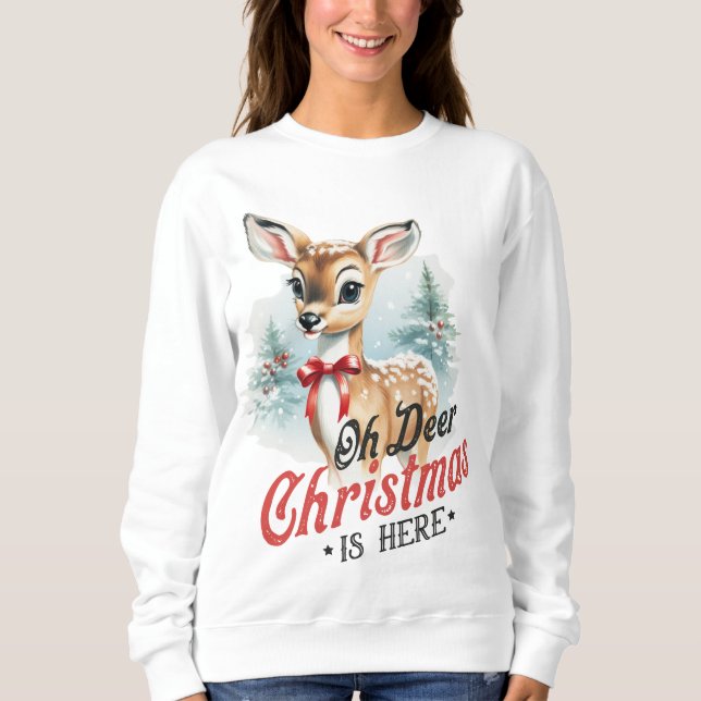 Vintag "Oh Deh, Weihnachten ist hier" Funny Sweatshirt (Vorderseite)