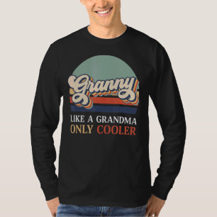 Vintag Oma wie eine Oma nur Cooler Oma T-Shirt