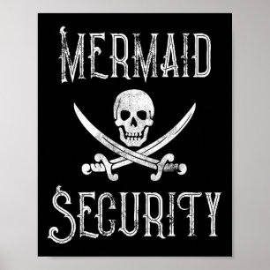Vintag Pirate Mermaid Security Merman Protector Poster