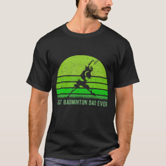 Vintag Retro Best Badminton Vater Ever Funny Vater T-Shirt