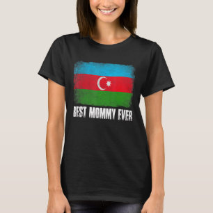 Vintag Retro Best Mommy Ever Women Aserbaijan Fla T-Shirt