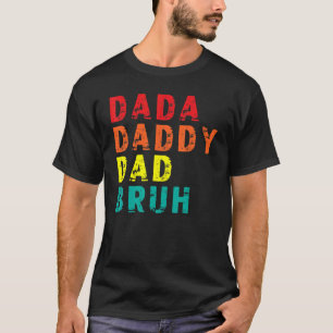 Vintag Retro Dada Daddy Vater Bruh Vatertag T-Shirt