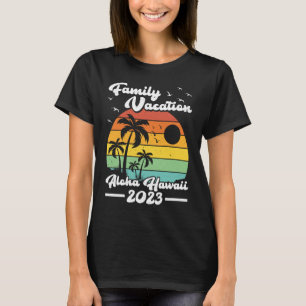 Vintag Retro Familienurlaub 2023 Aloha Hawaii sein T-Shirt