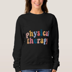 Vintag Retro Groovy Physikalische Therapie PT PTA Sweatshirt