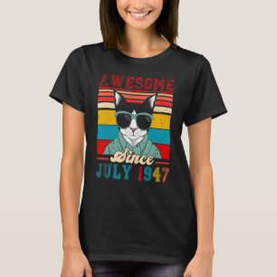 Vintag Retro Phantastisch seit Juli 1947 Niedlich T-Shirt