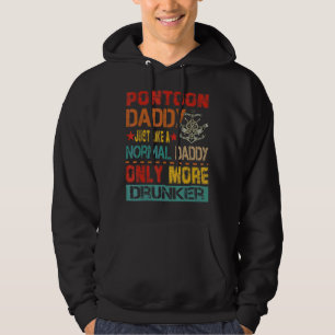 Vintag Retro Pontoon Daddy nur Betrunkener Dri Hoodie