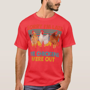 Vintag Retro Sorry, dass ich spät dran bin T-Shirt
