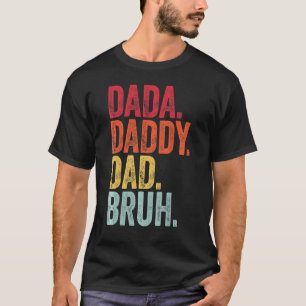 Vintag Retro Vatertag Outfit Dada Daddy Vater B T-Shirt
