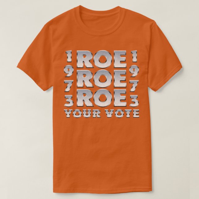 Vintag Roe Roe Roe Abstimmung T-Shirt (Design vorne)