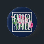 Vintag rosa Rose Vater der Braut Button<br><div class="desc">Vintage Rose und rosa Blumendesign für Verlobungsfeier,  Probe Dinner,  Brautparty oder Junggeselinnen-Abschied. Die Blume ist eine schöne Hochzeitsware für die Braut,  ihre Familie und Freunde. Ideal für einen erlebnisreichen Abend mit Braut,  Trauzeugin,  Brautjungfrau,  besten Freunden und der ganzen Hochzeitsfeier Crew. Feiern Sie verlobt zu sein und zu heiraten.</div>