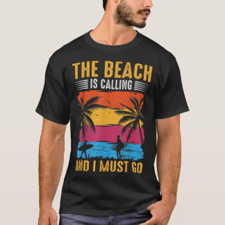 Vintag ruft der Strand an und ich muss mal in die  T-Shirt
