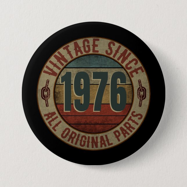 VINTAG SEIT 1976 ALLE URSPRÜNGLICHEN TEILE. BUTTON (Vorderseite)