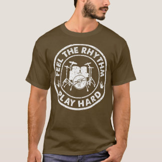 Vintag spüren, wie der Rhythmus hart spielt T-Shirt