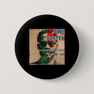 Vintag Style 1865 Juneteenth Galveston Texas Blac Button