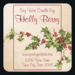 Vintag Style Holly Berry Christmas Candle Label Quadratischer Aufkleber<br><div class="desc">Vintager Stil Holly Berry Weihnachtskandle-Label mit einem Vintagen Papieruntergrund.</div>