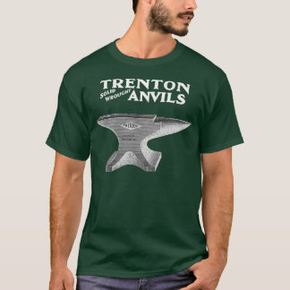 Vintag Trenton Anvil Blacksmithing T T-Shirt