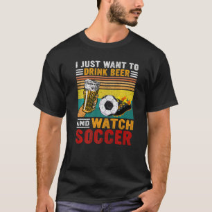Vintag Wollte ich einfach, Bier zu trinken und Fuß T-Shirt