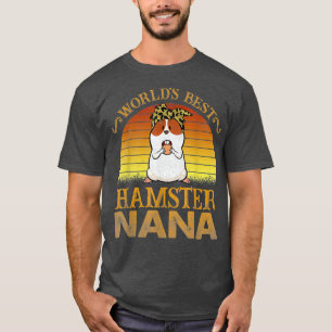 Vintag Worlds Best Hamster Nana T-Shirt