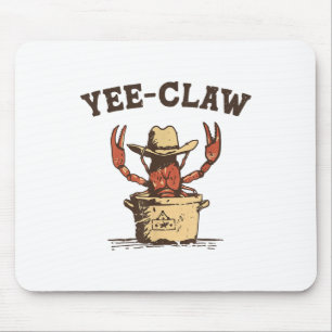 Vintag Yee Claw Yee Haw Crab Funny Crawfish Boil Mousepad