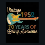 Vintage 1952 Birthday Guitar Lovers 70th Birthday Poster<br><div class="desc">Vintage 1952 Birthday Guitar Lovers 70th Birthday Gift Gift. Perfect gift for your dad,  mom,  papa,  men,  women,  friend and family members on Thanksgiving Day,  Christmas Day,  Mothers Day,  Fathers Day,  4th of July,  1776 Independent day,  Veterans Day,  Halloween Day,  Patrick's Day</div>