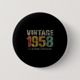Vintage 1958 limitierte Auflage 67. Geburtstagsges Button