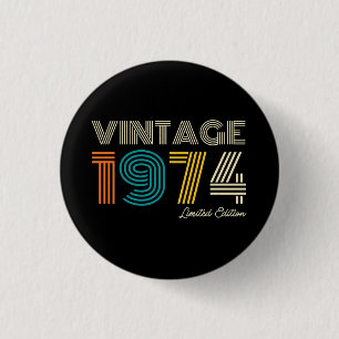 Vintage 1974 limitierte Auflage zum 50. Geburtstag Button
