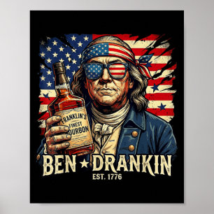 Vintage Ben betrunken Lustiger Ben 4. Juli Trinken Poster