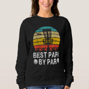 Vintage Best Papa By Par Disc Golf Golfer Vatertag Sweatshirt