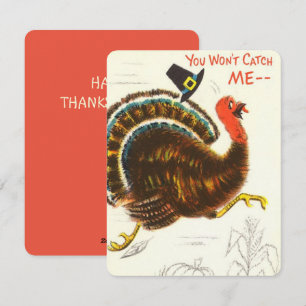 Vintage Can’t Catch Me Thanksgiving-Pute Feiertagskarte