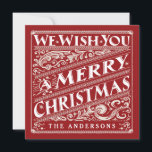 VINTAGE CHRISTMAS CHALKBOARD FOTO CARD FEIERTAGSKARTE<br><div class="desc">WE WISH YOU MERRY CHRISTMAS: Bright and cheerful whimsical SQUARE chalkboard stil Christmas flat foto card with retro red and white typography, and fancy decorative swirls in art nouvelle. Personalize this decorative holiday foto greeting card with your family name and add your favorite holiday family picture. Contemporary, classic, modern and...</div>