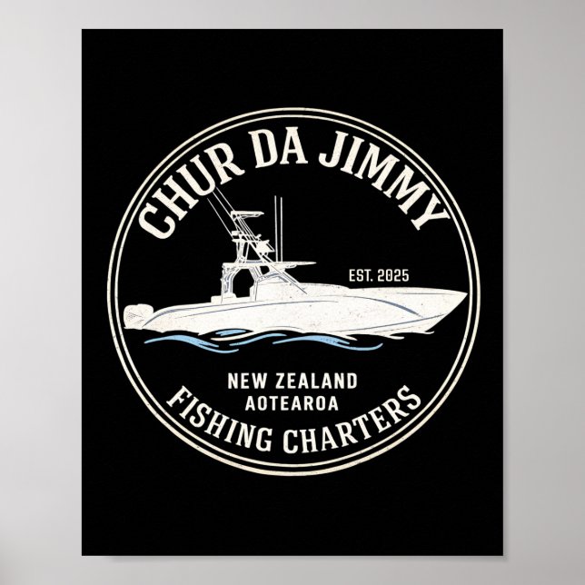 Vintage CHUR DA JIMMY Fishing Charters  Poster (Vorne)
