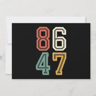 Vintage Classic 86 47 Anti Trump 2024 Absetzen Einladung