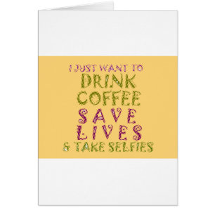 Vintage Coffee Save Lives and Take Selfies