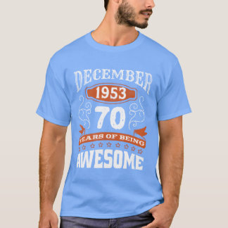 Vintage Dezember 1953 70 Jahre alte Geburt Awesome T-Shirt