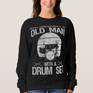 Vintage Drummer für Männer Drum Set Drumming Lo Sweatshirt