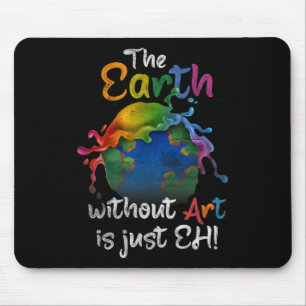 Vintage Erde ohne Kunst ist nur jeder Planet Art E Mousepad