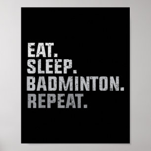 Vintage Essen Schlafen Badminton - Badminton Fan G Poster