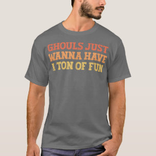 Vintage farbige lustige Ghule wollen einfach nur j T-Shirt