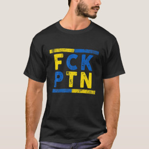 Vintage FCK PTN I Stand With Ukraine 2022 Ukrainia T-Shirt