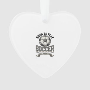 Vintage-Fußball Geboren um zu spielen Schul-Shirt- Ornament