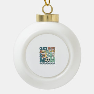 Vintage-Fußball-Mama-stolz-lautes-Shirt-Design_1 Keramik Kugel-Ornament