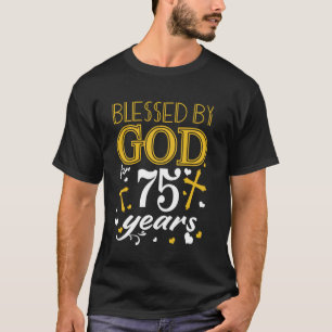 Vintage Gesegnet von Gott für 75 Jahre Glücklicher T-Shirt