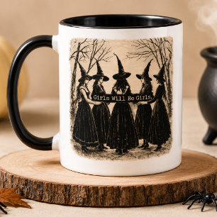Vintage Girls Will Be Girls Hexenbecher – Lustig  Tasse