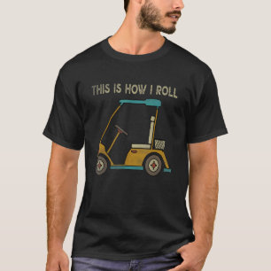 Vintage Golft Golfer Das ist, wie ich den Golfwag T-Shirt