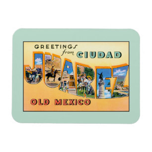 Vintage Grüße von Ciudad Juarez altes Mexiko Magnet
