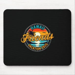 Vintage Hawaii Freunde Urlaub 2025 Sommerferien Mousepad