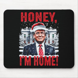Vintage Honey I'm Home Lustiger Trump Weihnachten Mousepad
