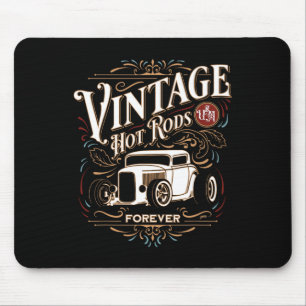 Vintage Hotrods USA Forever Clic Car Nostalgie Des Mousepad