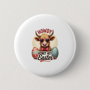 Vintage Howdy Honey Ostern Highland-Kuh Süßer Hase Button